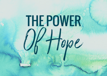 The Power of Hope