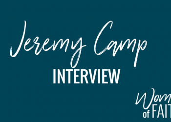 Women of Faith Interview with Jeremy Camp