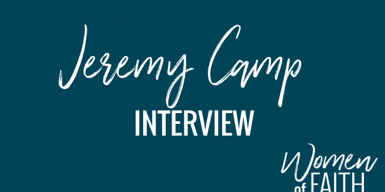 Women of Faith Interview with Jeremy Camp