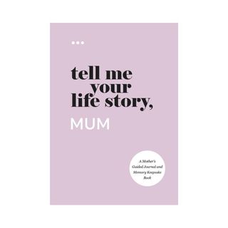 Tell Me Your Life Story, Mum