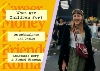 I’m child-free by choice and this new book feels like a mother preaching for not being given grandkids